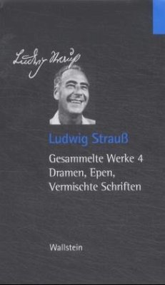 Gesammelte Werke in vier Bänden 4 - Strauß, Ludwig