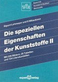 null / Die speziellen Eigenschaften der Kunststoffe 2 null / Die speziellen Eigenschaften der Kunststoffe 2