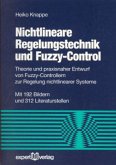 Nichtlineare Regelungstechnik und Fuzzy-Control Nichtlineare Regelungstechnik und Fuzzy-Control