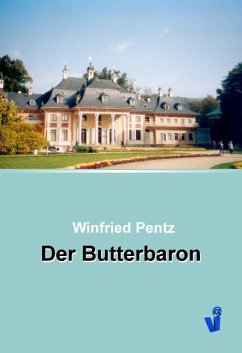 Der Butterbaron - Pentz, Winfried