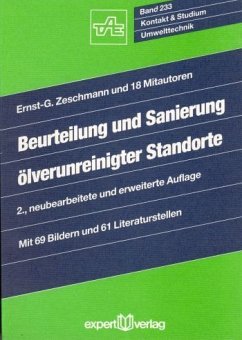 Beurteilung und Sanierung ölverunreinigter Standorte