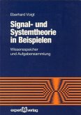 Signaltheorie und Systemtheorie in Beispielen