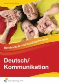 Deutsch / Kommunikation - Berufsschule und Berufsfachschule