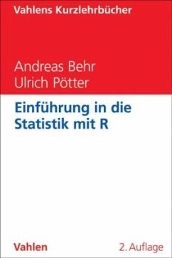 Einführung in die Statistik mit R - Pötter, Ulrich;Behr, Andreas