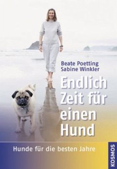 Endlich Zeit für einen Hund - Poetting, Beate; Winkler, Sabine