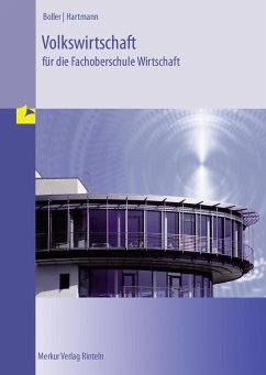Volkswirtschaft für die Fachoberschule Wirtschaft - Boller, Eberhard;Hartmann, Gernot