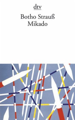 Mikado - Strauß, Botho