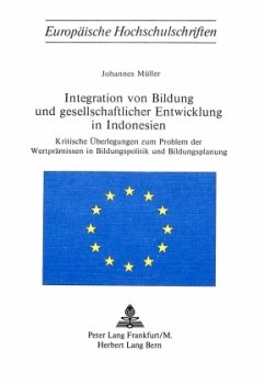 Integration von Bildung und gesellschaftlicher Entwicklung in Indonesien - Müller, Johannes