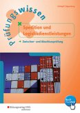Prüfungswissen Spedition und Logistikdienstleistungen. Arbeitsbuch
