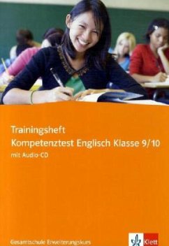 Trainingsheft Kompetenztest Englisch Klasse 9/10, Gesamtschule Erweiterungskurs, m. Audio-CD