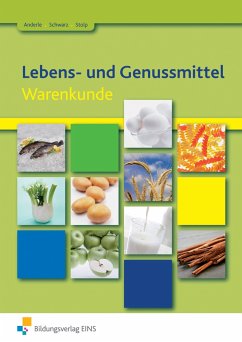 Lebens- und Genussmittel. Schulbuch - Krüger-Stolp, Katja;Anderle, Peter;Schwarz