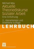 Aktuelle Theoriediskurse Sozialer Arbeit