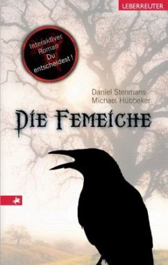 Die Femeiche - Stenmans, Daniel; Hübbeker, Michael