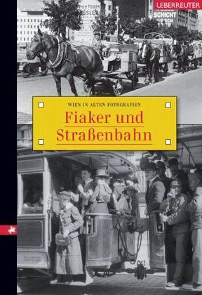 Fiaker und Straßenbahn