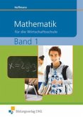 7. Jahrgangsstufe / Mathematik für die Wirtschaftsschule, Ausgabe Bayern Bd.1