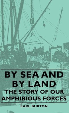 Cover By Sea and by Land - The Story of Our Amphibious Forces