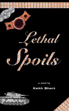 Lethal Spoils - Short, Keith