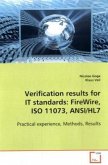 Verification results for IT standards: FireWire, ISO 11073, ANSI/HL7