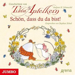 Tilda Apfelkern - Schön, dass du da bist! (Audio-CD) - Schmachtl, Andreas H.