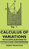 Calculus of Variations - With Applications to Physics and Engineering