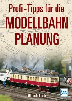 Profi-Tipps für die Modellbahn-Planung - Lieb, Ulrich