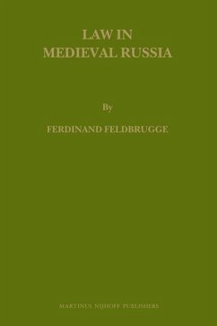 Law in Medieval Russia - Feldbrugge, Ferdinand J M