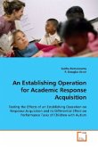 An Establishing Operation for Academic Response Acquisition