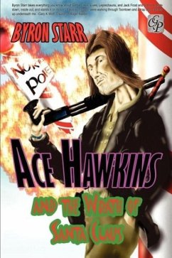 Ace Hawkins and the Wrath of Santa Claus - Starr, Byron