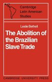 The Abolition of the Brazilian Slave Trade
