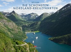 Die schönsten Nordland-Kreuzfahrten - Schröder, Ralf