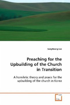 Preaching for the Upbuilding of the Church in Transition - Lee, SangHeung