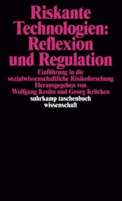 Riskante Technologien, Reflexion und Regulation