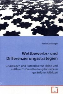 Wettbewerbs- und Differenzierungsstrategien - Zöchlinger, Roman