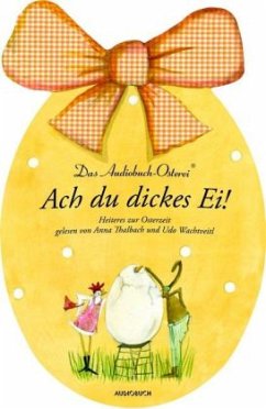 Cover Ach du dickes Ei!, Das Audiobuch-Osterei