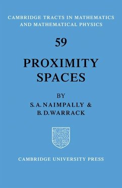 Proximity Spaces - Naimpally, S. A.; Warrack, B. D.