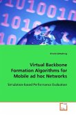 Virtual Backbone Formation Algorithms for Mobile ad hoc Networks