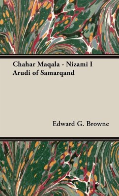 Chahar Maqala - Nizami I Arudi of Samarqand - Browne, Edward G.