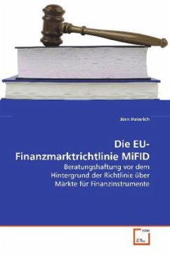 Die EU-Finanzmarktrichtlinie MiFID - Heinrich, Jörn