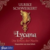 Lycana / Die Erben der Nacht Bd.2 (4 Audio-CDs)