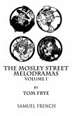 The Mosley Street Melodramas - Volume 1