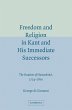 Freedom and Religion in Kant and His... - Bild 1