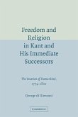 Freedom and Religion in Kant and His Immediate Successors