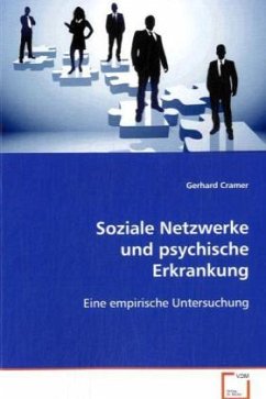 Soziale Netzwerke und psychische Erkrankung - Cramer, Gerhard