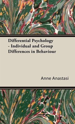 Differential Psychology - Individual and Group Differences in Behaviour - Anastasi, Anne