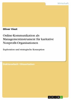 Online-Kommunikation als Managementinstrument für karitative Nonprofit-Organisationen - Viest, Oliver