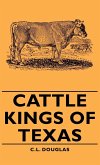 Cattle Kings of Texas