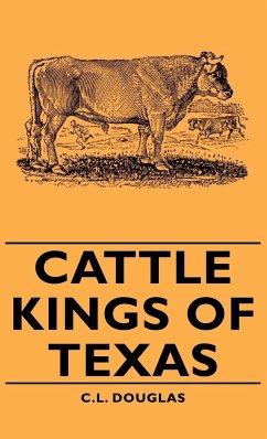 Cattle Kings of Texas - Douglas, C. L.