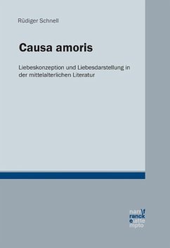 Causa amoris - Schnell, Rüdiger