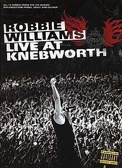 Cover Robbie Williams: Live at Knebworth songbook for piano/voice/guitar