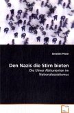 Den Nazis die Stirn bieten